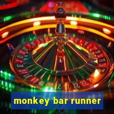 monkey bar runner