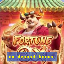 no deposit bonus code casinos