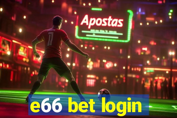 e66 bet login