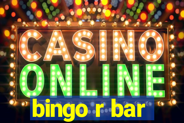 bingo r bar