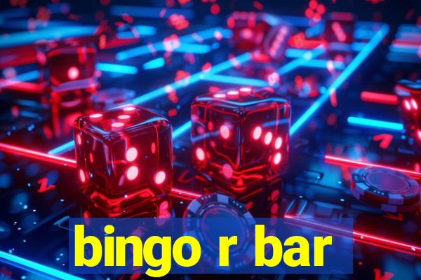 bingo r bar