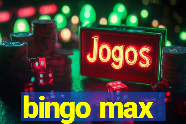 bingo max