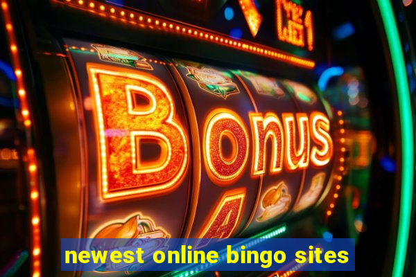 newest online bingo sites