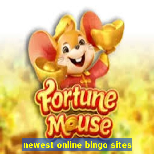 newest online bingo sites