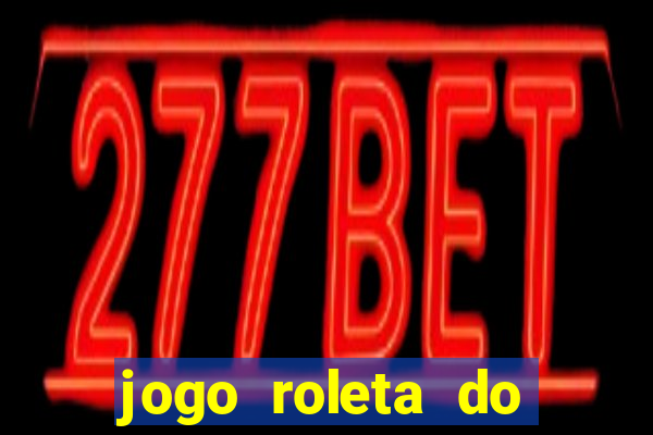 jogo roleta do silvio santos