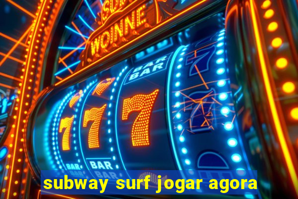 subway surf jogar agora