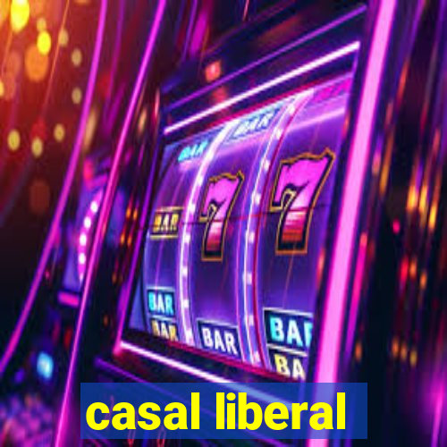 casal liberal