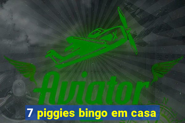 7 piggies bingo em casa