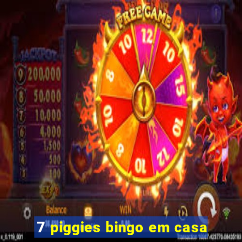 7 piggies bingo em casa