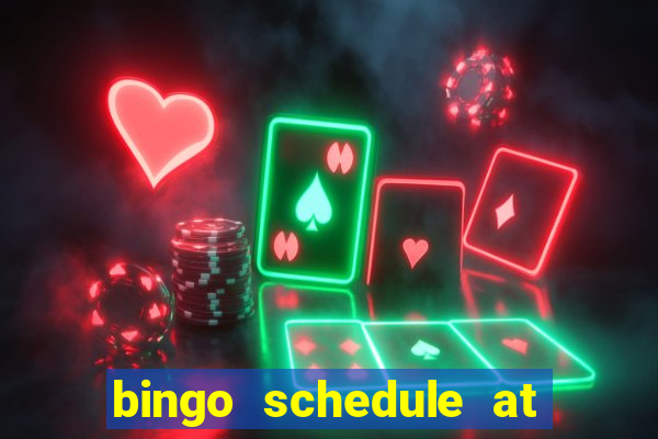 bingo schedule at mohegan sun