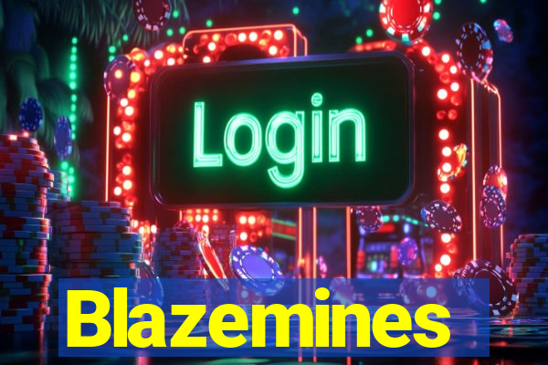 Blazemines