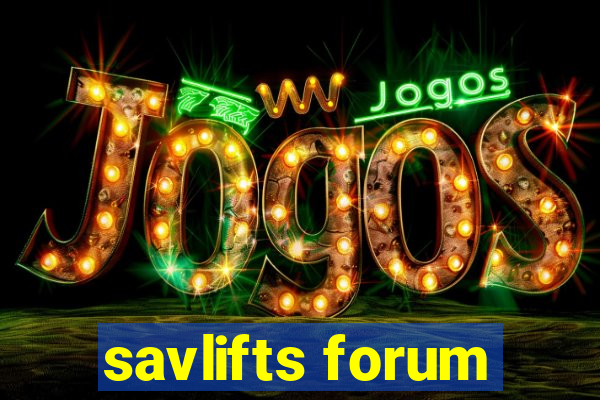 savlifts forum