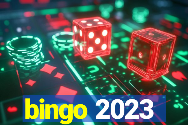 bingo 2023