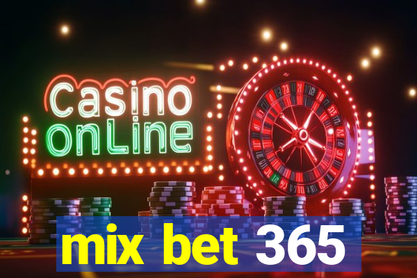 mix bet 365