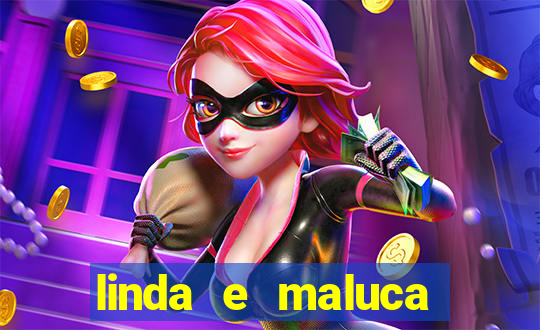 linda e maluca orochi letra