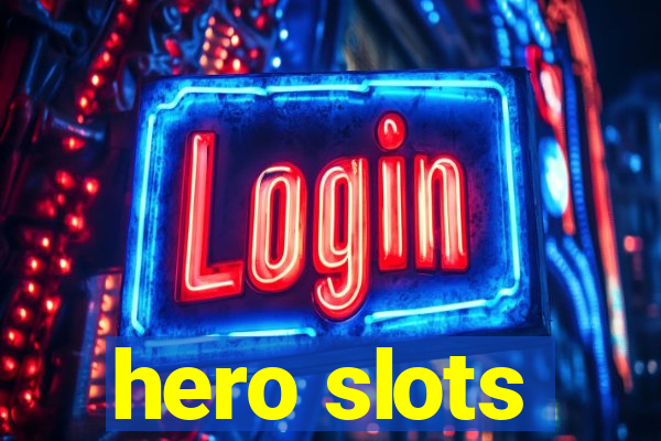 hero slots