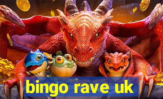 bingo rave uk