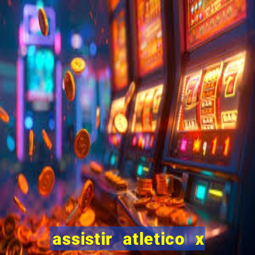 assistir atletico x botafogo futemax