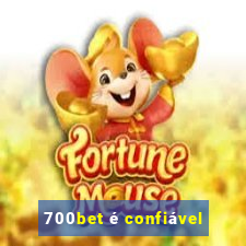 700bet é confiável