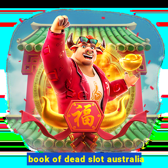 book of dead slot australia