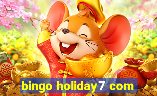 bingo holiday7 com