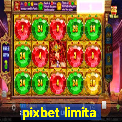 pixbet limita