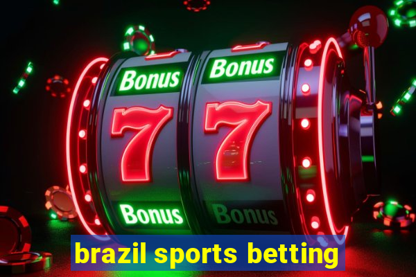 brazil sports betting