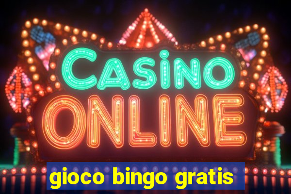 gioco bingo gratis