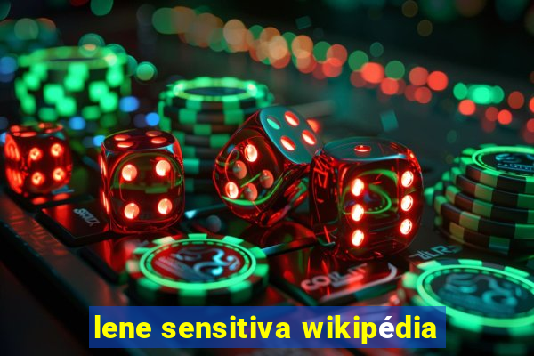 lene sensitiva wikipédia