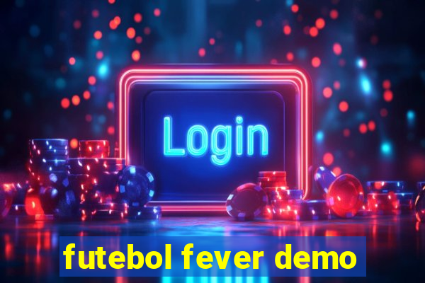 futebol fever demo