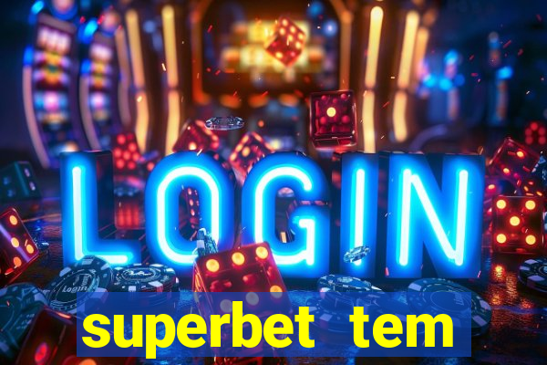 superbet tem pagamento antecipado