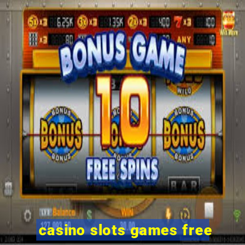 casino slots games free