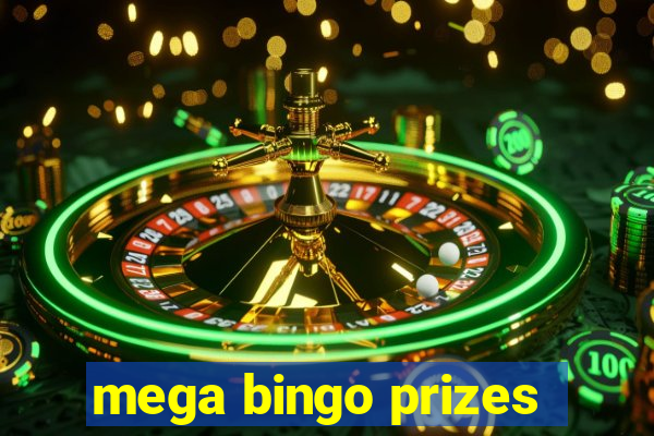 mega bingo prizes