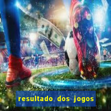 resultado dos jogos de hoje brasileir?o série a