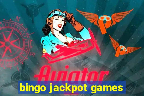 bingo jackpot games