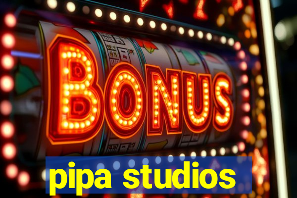 pipa studios