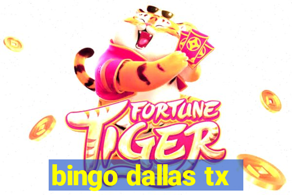 bingo dallas tx