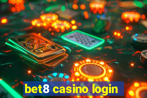 bet8 casino login