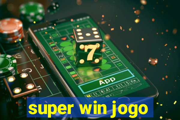 super win jogo