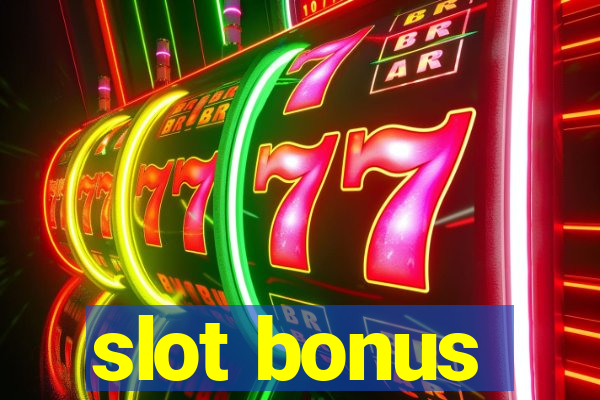 slot bonus