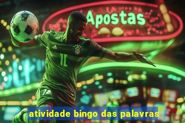 atividade bingo das palavras