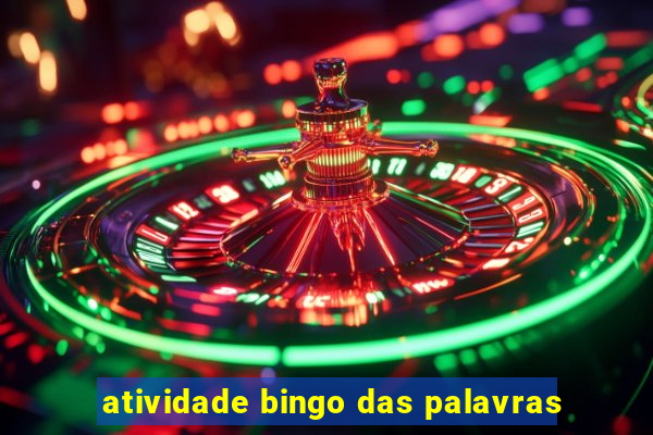 atividade bingo das palavras