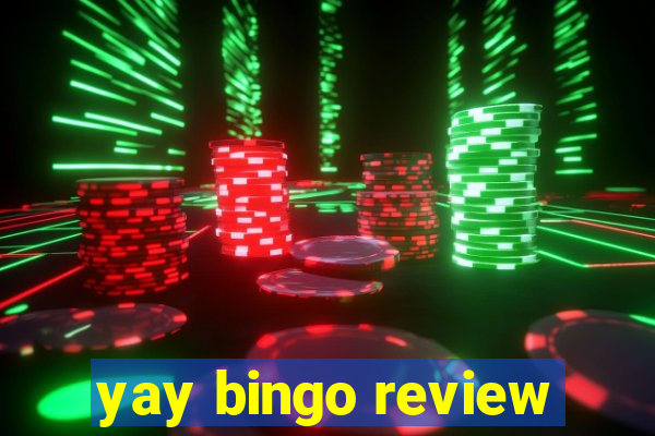 yay bingo review