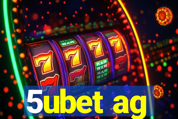 5ubet ag