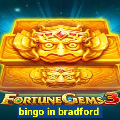 bingo in bradford