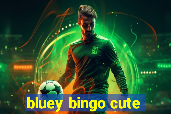 bluey bingo cute