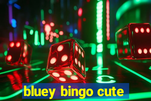 bluey bingo cute