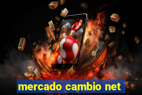 mercado cambio net