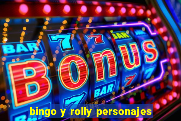 bingo y rolly personajes