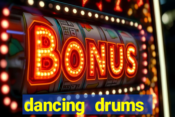 dancing drums explosion slot machine